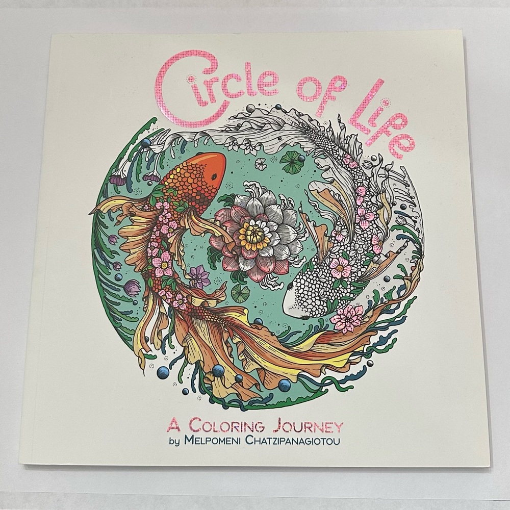 Circle of Life A Coloring Journey by Melpomeni Chatzipanagiotou Coloring Book